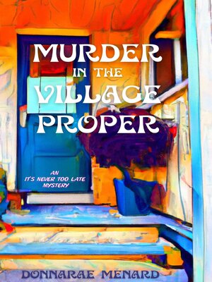 cover image of Murder in the Village Proper